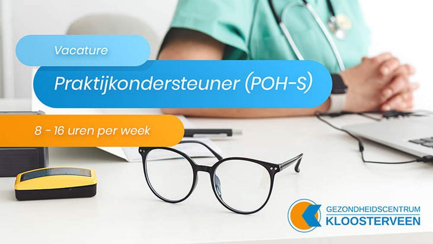 Vacature: Praktijkondersteuner (POH-S) 8(-16) uur